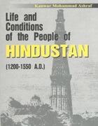 Life and conditions of the people of Hindūstān (1200-1550 A.D.)